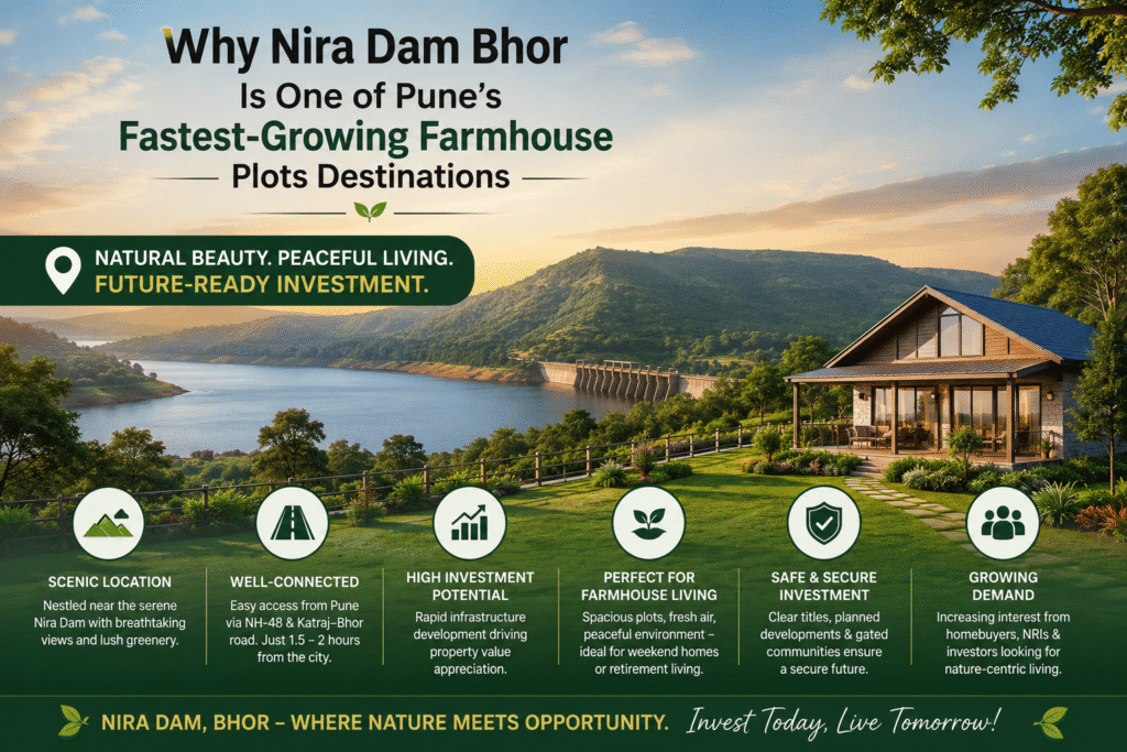 Nira Dam Bhor farmhouse plots destination